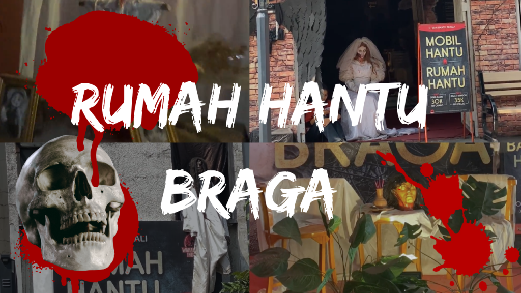 Rumah Hantu Braga